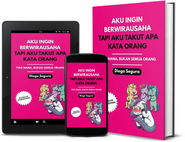 Aku Ingin Berwirausaha, Tapi Aku Takut Apa Kata Orang: Tiga Nama, Bukan Semua Orang (Indonesian edition), as a book, on Kindle and on a phone