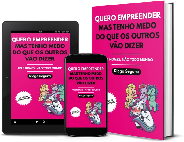 Quero empreender, mas tenho medo do que os outros vão dizer: Três nomes, não todo mundo (Portuguese edition), as a book, on Kindle and on a phone