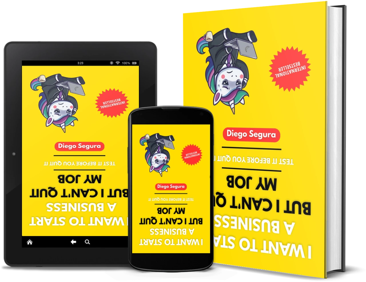 I Want to Start a Business but I Can't Quit My Job, one of the books by Diego Segura