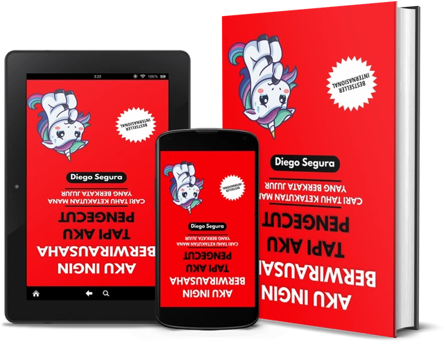 Aku Ingin Berwirausaha, Tapi Aku Pengecut: Cari Tahu Ketakutan Mana yang Berkata Jujur (Indonesian edition), as a book, on Kindle and on a phone