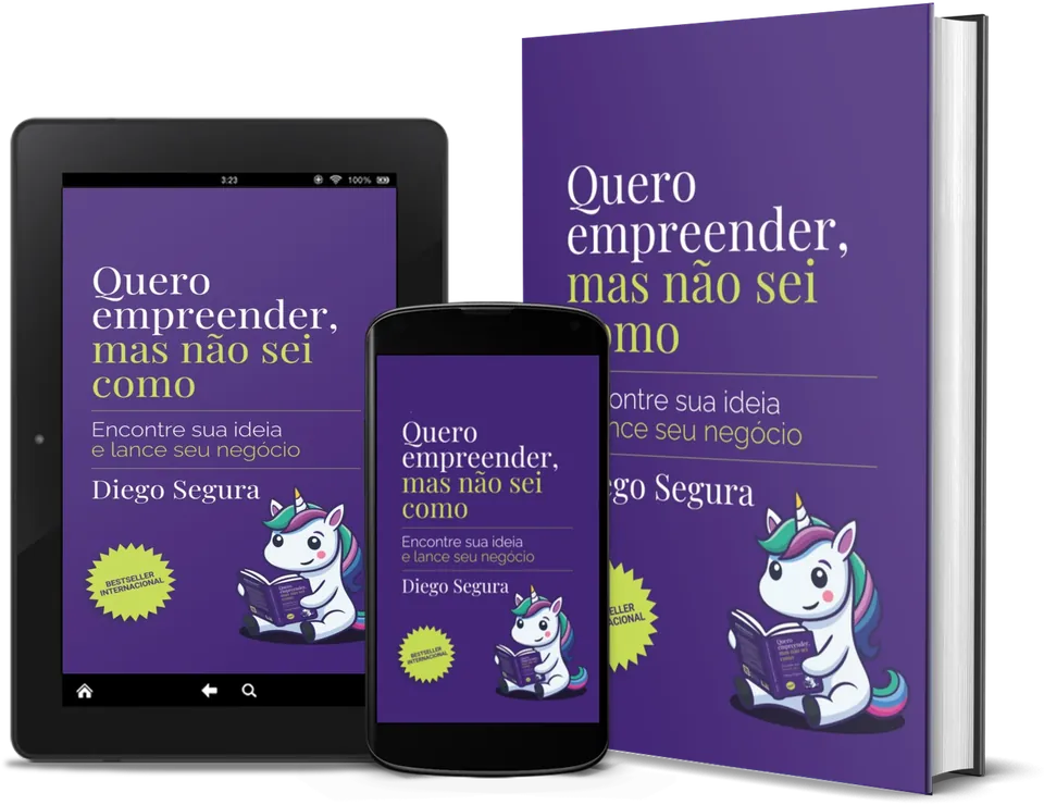Quero empreender, mas não sei como, de Diego Segura, como livro, no Kindle e no celular