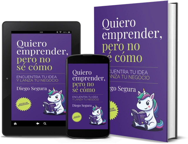 Quiero emprender, pero no sé cómo (Spanish edition), as a book, on Kindle and on a phone