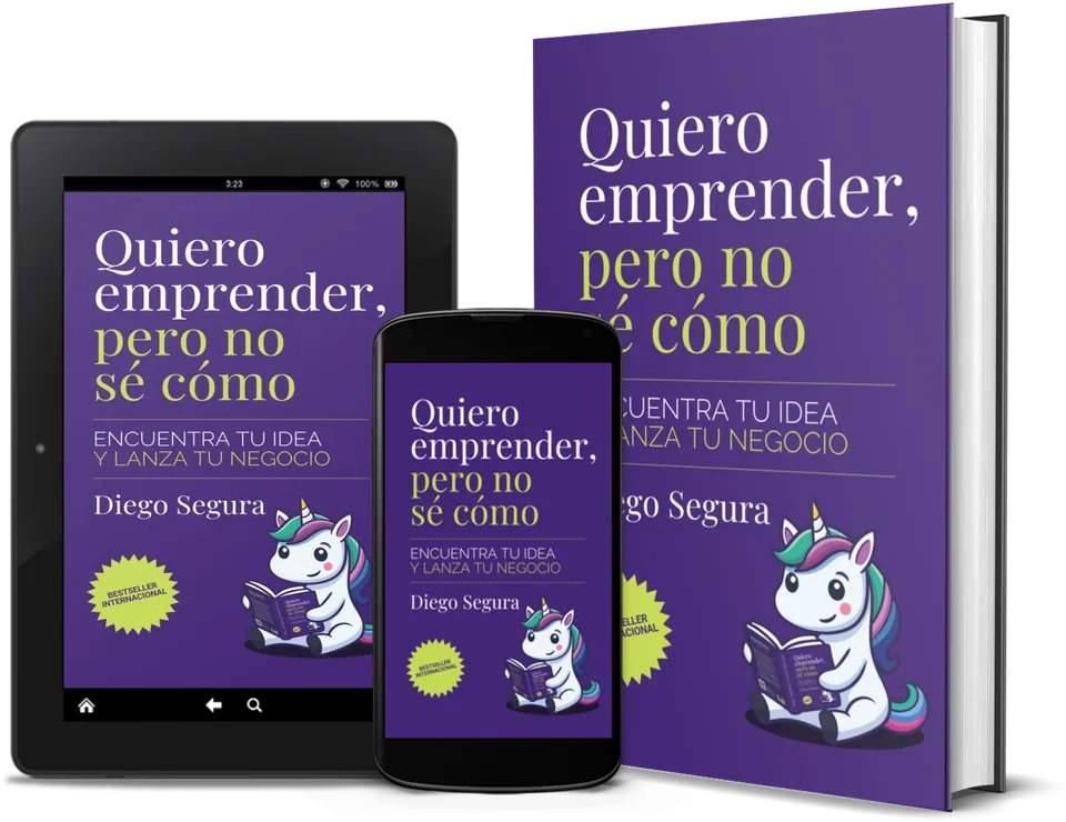 Quiero emprender, pero no sé cómo, de Diego Segura, como libro, en Kindle y en un celular