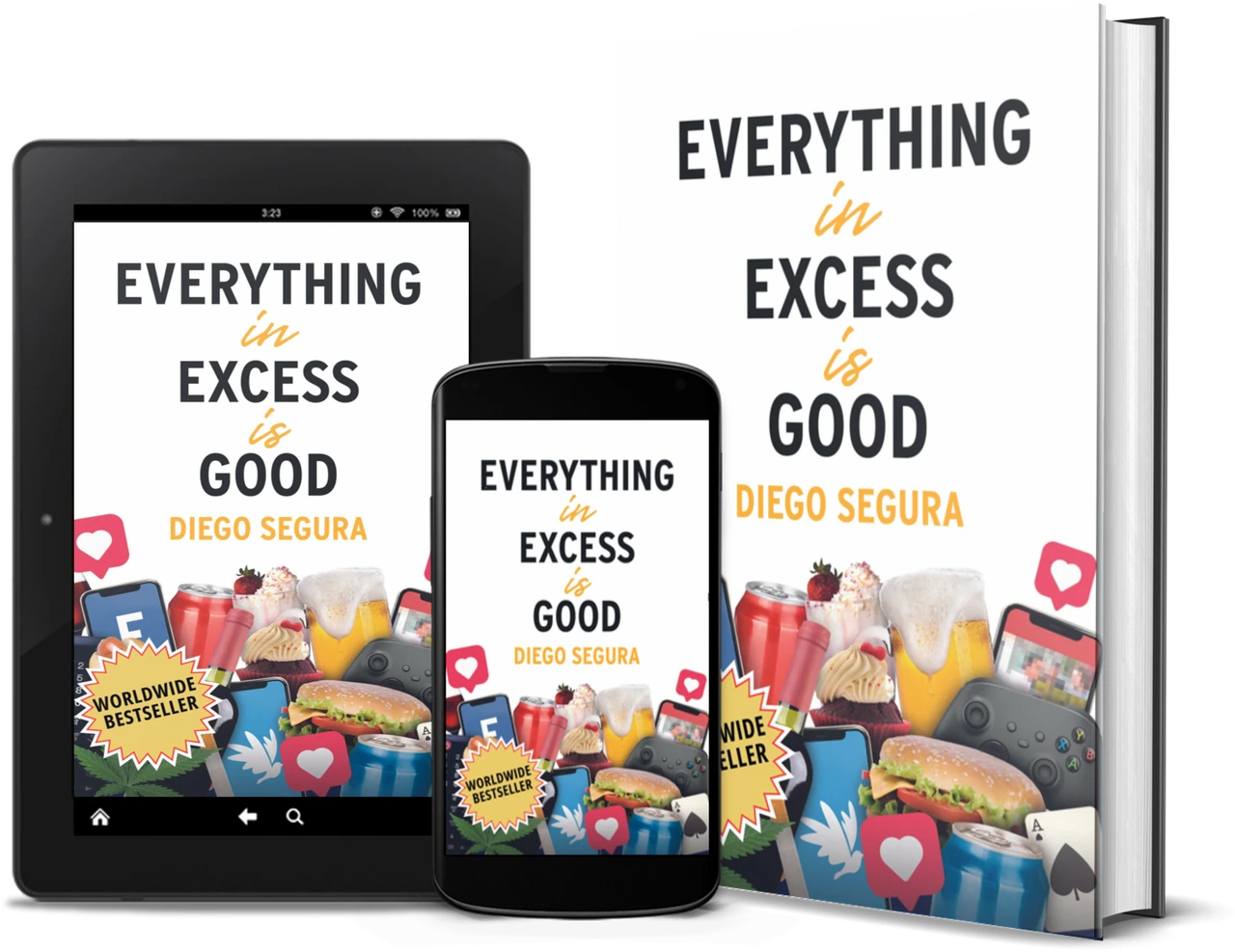 Everything in Excess Is Good, one of the books by Diego Segura
