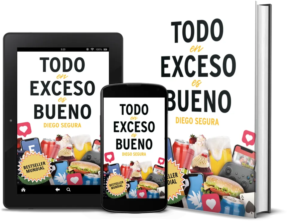Todo en exceso es bueno, de Diego Segura, como libro, en Kindle y en un celular