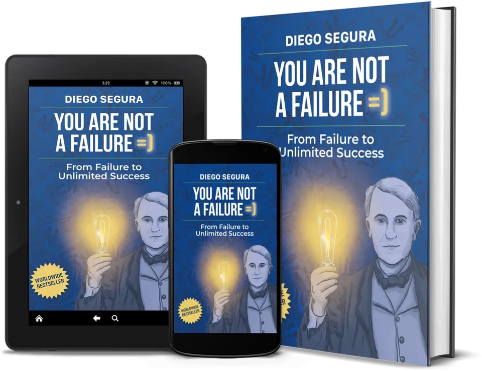 You Are Not a Failure by Diego Segura as a book, on Kindle and on a phone