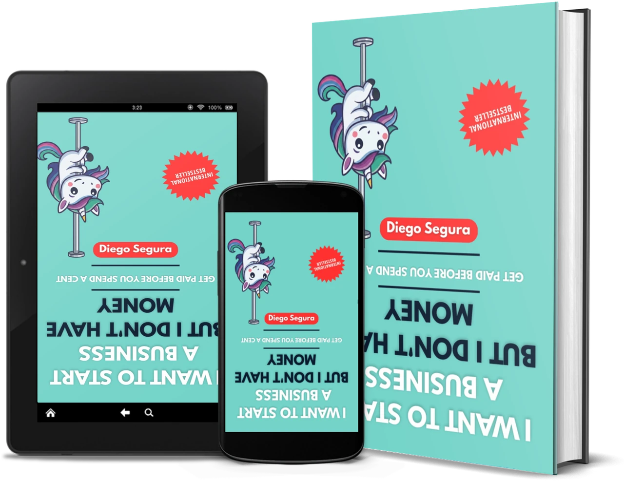 I Want to Start a Business but I Don't Have Money, one of the books by Diego Segura