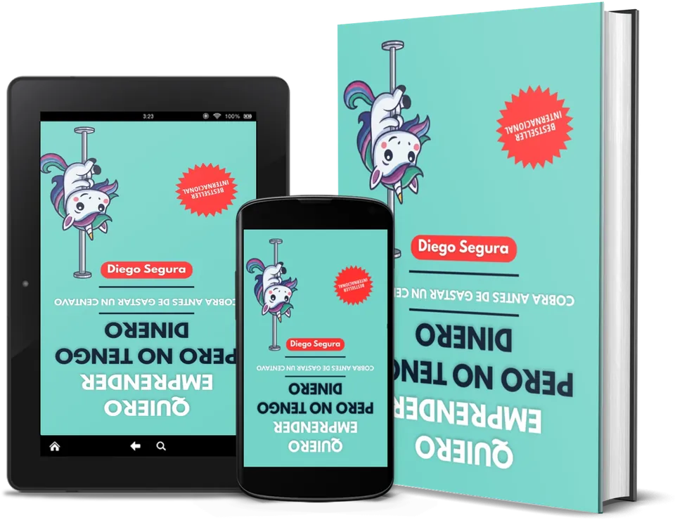 Quiero emprender, pero no tengo dinero, de Diego Segura, como libro, en Kindle y en un celular