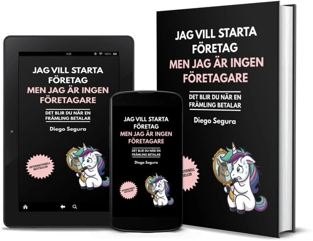 Jag vill starta företag, men jag är ingen företagare: Det blir du när en främling betalar (Swedish edition), as a book, on Kindle and on a phone