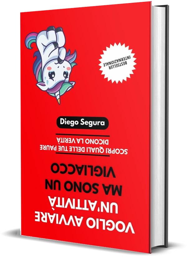 Copertina di Voglio avviare un'attività, ma sono un vigliacco: Scopri quali delle tue paure dicono la verità di Diego Segura