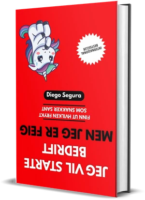Omslaget til Jeg vil starte bedrift, men jeg er feig av Diego Segura