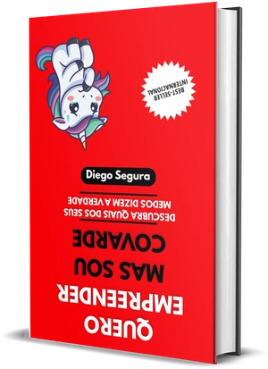 Capa de Quero empreender, mas sou covarde, de Diego Segura