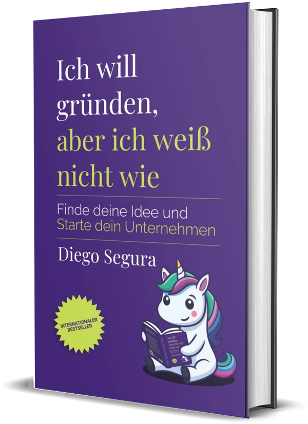 Cover von Ich will gründen, aber ich weiß nicht wie von Diego Segura