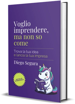 Copertina di Voglio imprendere, ma non so come di Diego Segura