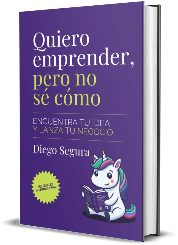 Portada de Quiero emprender, pero no sé cómo, de Diego Segura