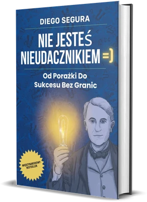 Okładka książki Nie Jesteś Nieudacznikiem, autor: Diego Segura