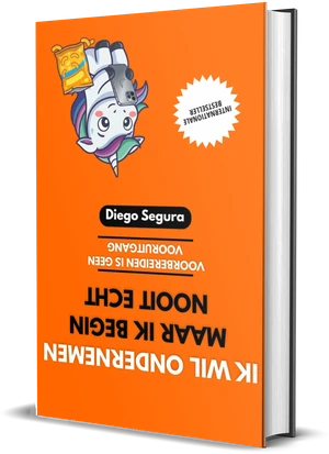 Omslag van Ik wil ondernemen, maar ik begin nooit echt van Diego Segura