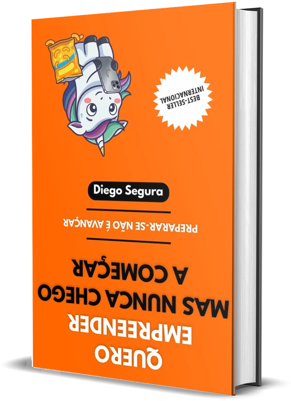 Capa de Quero empreender, mas nunca chego a começar: Preparar-se não é avançar, de Diego Segura