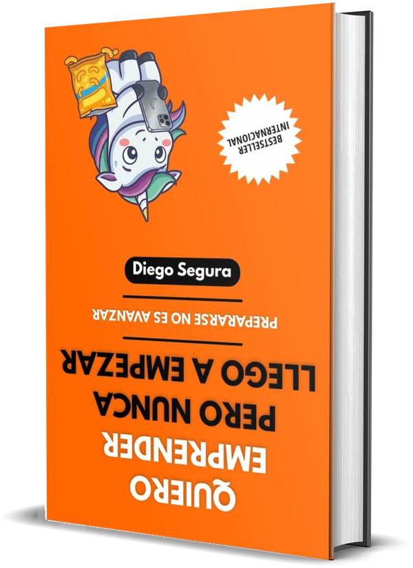 Portada de Quiero emprender, pero nunca llego a empezar: Prepararse no es avanzar, de Diego Segura