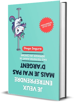 Couverture de Je veux entreprendre, mais je n'ai pas d'argent, de Diego Segura