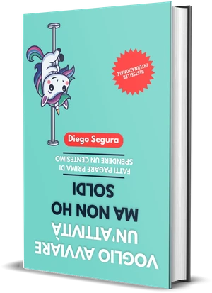 Copertina di Voglio avviare un'attività, ma non ho soldi di Diego Segura