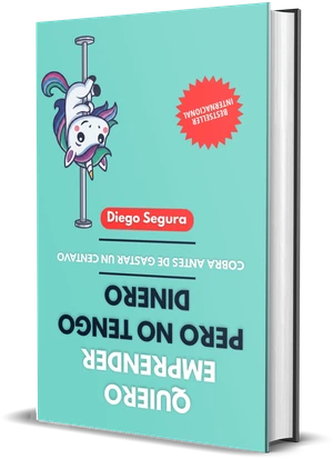 Portada de Quiero emprender, pero no tengo dinero, de Diego Segura