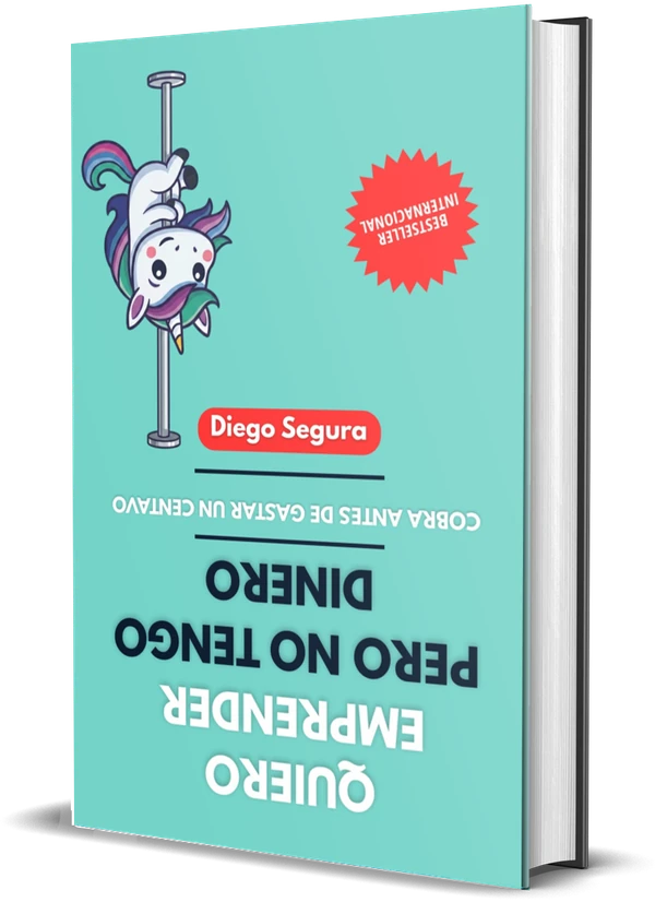 Portada de Quiero emprender, pero no tengo dinero: Cobra antes de gastar un centavo, de Diego Segura