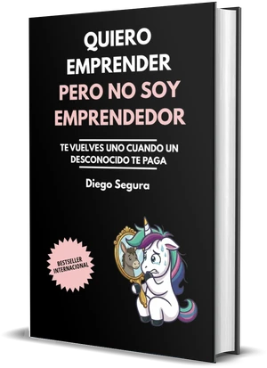 Portada de Quiero emprender, pero no soy emprendedor, de Diego Segura