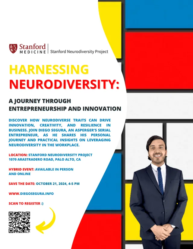 Diego Segura. Stanford Neurodiversity Project flyer: Harnessing Neurodiversity, October 21, 2024.