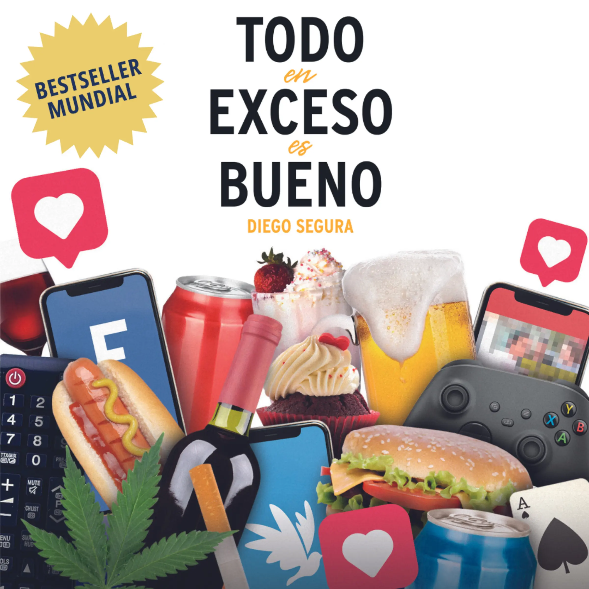 Diego Segura - Todo en exceso es bueno Audiobook