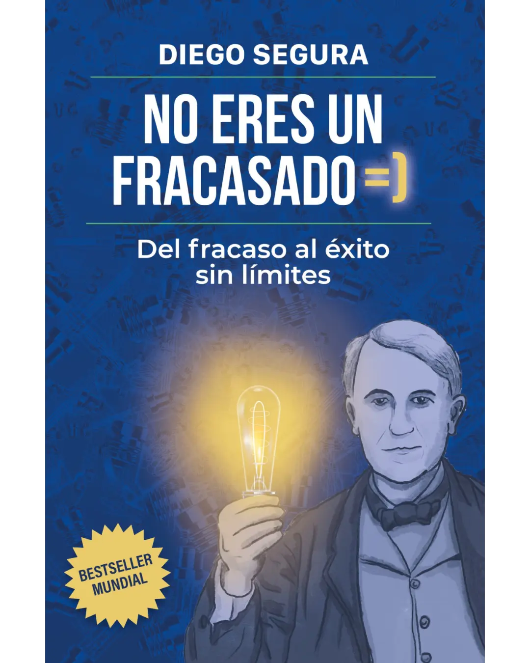 Portada de 'No eres un fracasado' de Diego Segura - Español