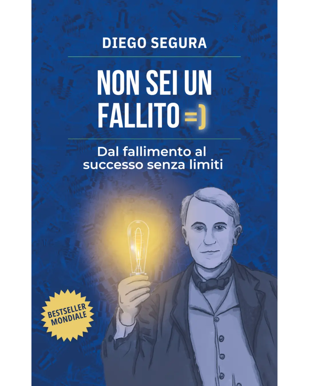 Copertina di 'Non sei un fallito' di Diego Segura - Italiano
