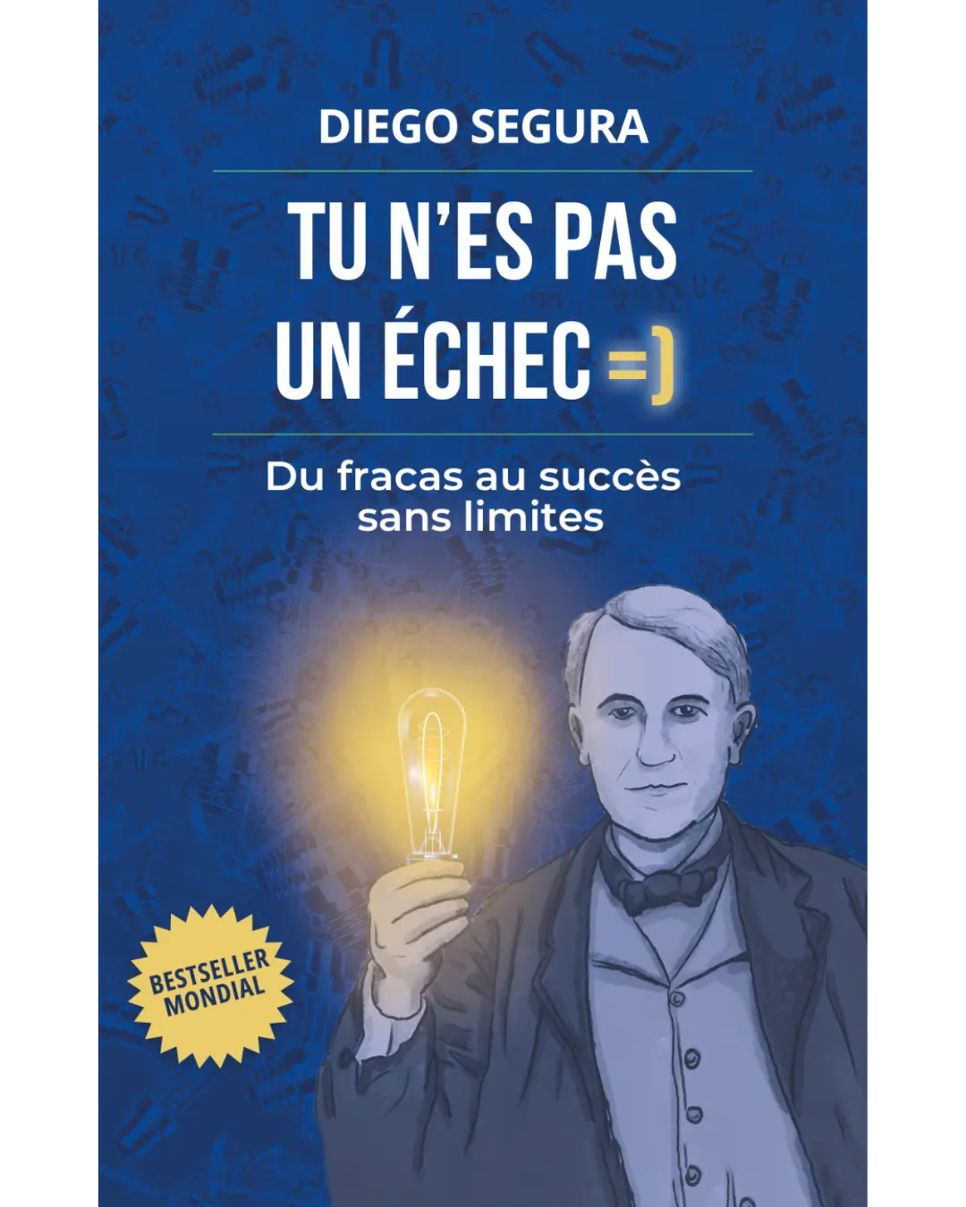 Couverture de 'Tu n'es pas un échec' de Diego Segura - Français