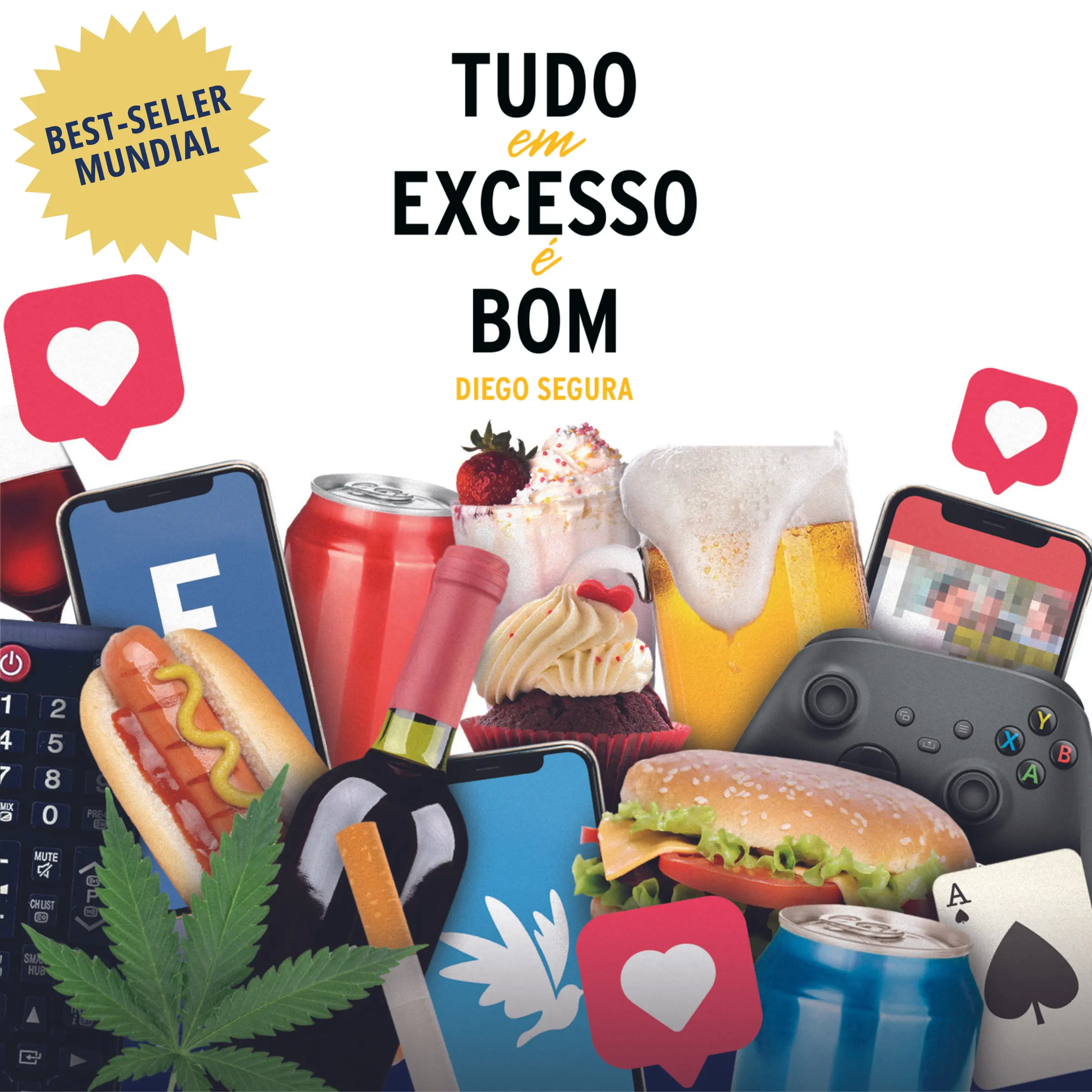 Diego Segura - Tudo em Excesso é Bom Audiobook